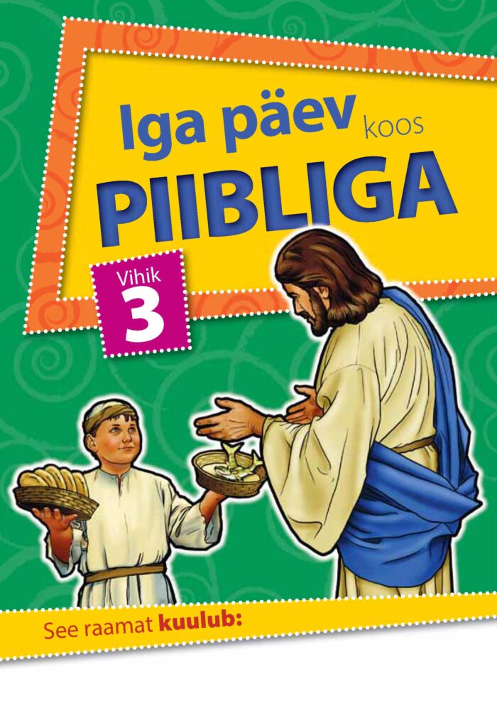 Iga päev koos Piibliga 3